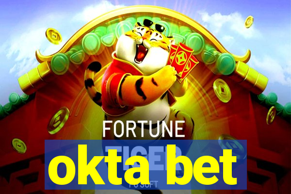 okta bet